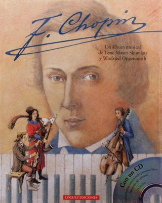 Kniha F. Chopin : un álbum musical Lene Mayer-Skumanz