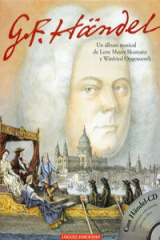 Kniha G.F. Händel : un álbum musical Lene Mayer-Skumanz