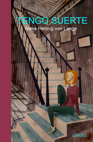 Buch Tengo suerte Alexa Hennig von Lange