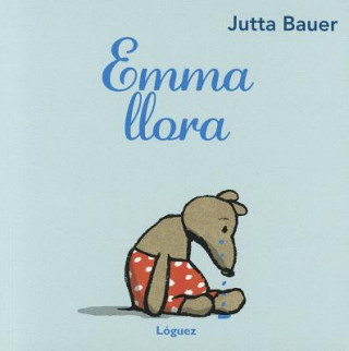 Kniha Emma Llora Jutta Bauer