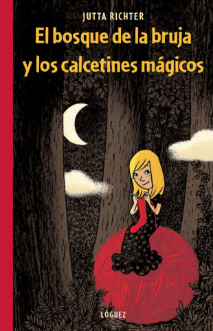 Книга El bosque de la bruja y los calcetines mágicos JUTTA RICHTER