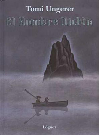 Kniha El hombre niebla Tomi Ungerer