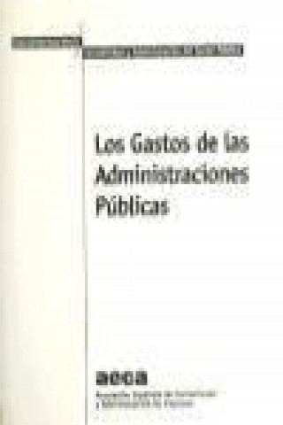 Könyv Los gastos de las administraciones públicas 