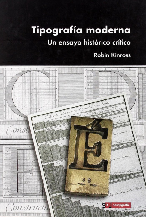 Kniha Tipografía moderna : un ensayo histórico crítico Robin Kinross