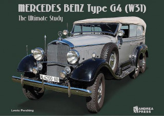Kniha Mercedes Benz Type G4 (W31): The Ultimate Study Luis Miguel Sanchez