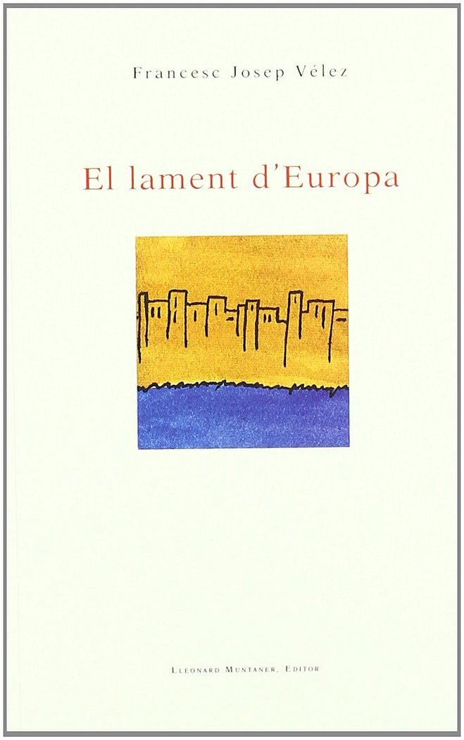 Könyv El lament d'Europa Francesc Josep Vélez i Vicente