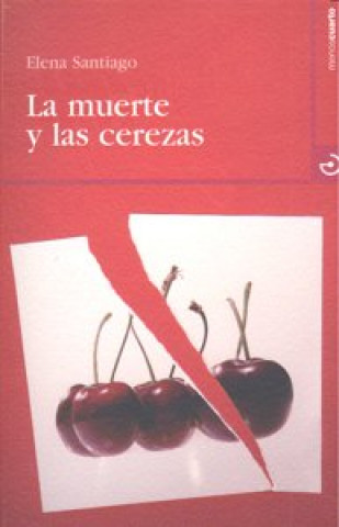 Livre La muerte y las cerezas Elena Santiago