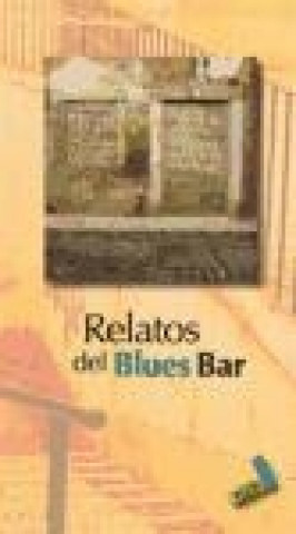 Livre Relatos del blues bar 