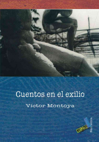 Carte Cuentos en el exilio Víctor Montoya