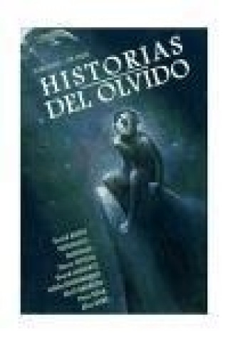 Livre Historias del olvido 