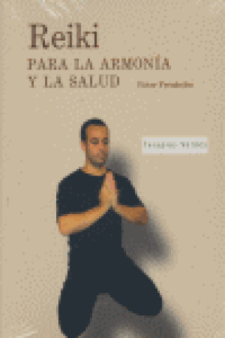 Kniha Reiki para la harmonía y la salud Víctor Fernández