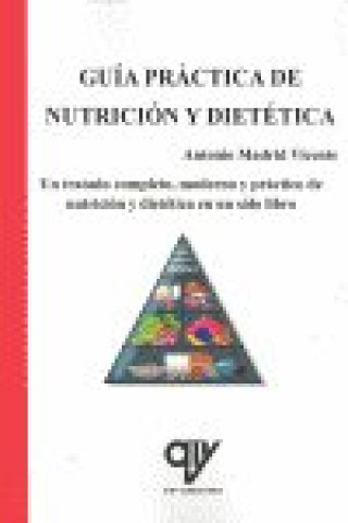 Kniha Guía práctica de nutrición y dietética Antonio Madrid Vicente