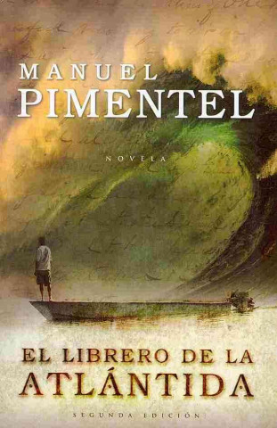 Book El librero de la Atlántida Manuel Pimentel Siles