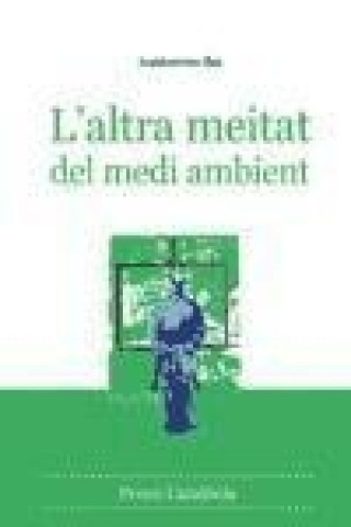 Kniha L'altra meitat del medi ambient 