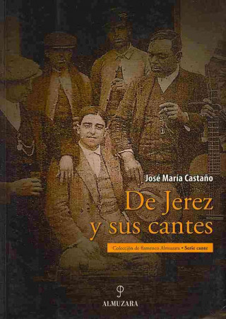 Könyv De Jerez y sus cantes 