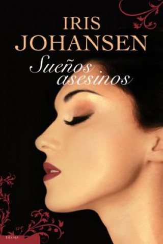 Kniha Sueos Asesinos Iris Johansen