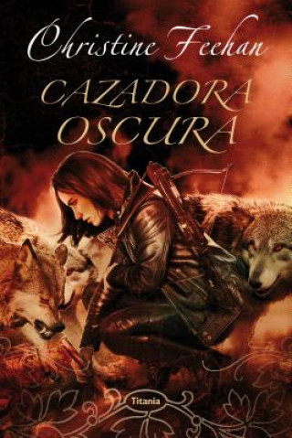 Könyv Cazadora Oscura = Dark Slayer Christine Feehan