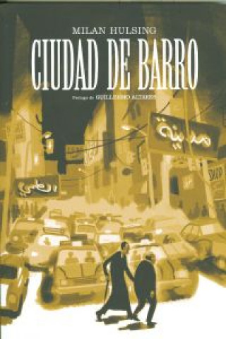 Könyv Ciudad de barro Milan Hulsing