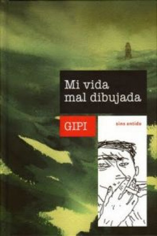 Kniha Mi vida mal dibujada Gipi