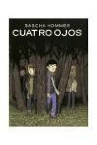 Libro Cuatro ojos Sascha Hommer