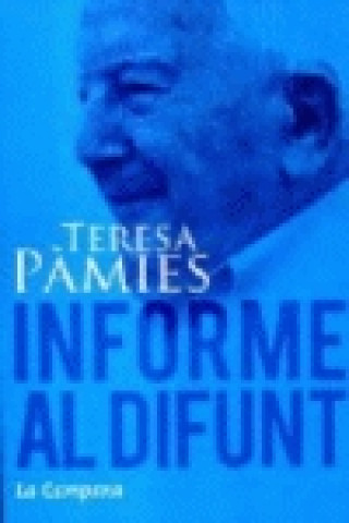 Kniha Informe al difunt TERESA PAMIES