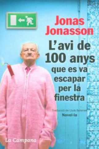 Könyv L'avi de 100 anys que es va escapar per la finestra Jonas Jonasson