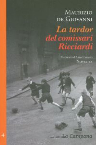 Kniha La tardor del comissari Ricciardi Maurizio De Giovanni