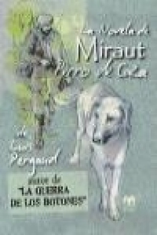 Książka La novela de Miraut : perro de caza Louis Pergaud