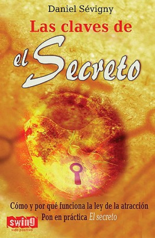 Kniha Las Claves de El Secreto Daniel Sevigny
