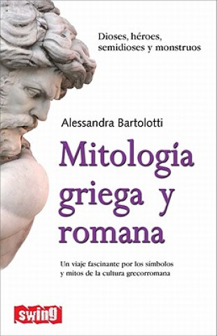 Kniha Mitología griega y romana Alessandra Bartolotti