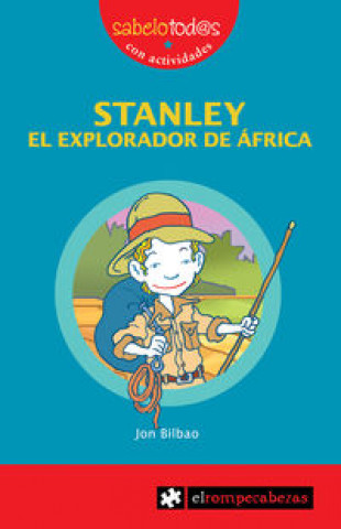 Livre Stanley el explorador de África Jon Bilbao