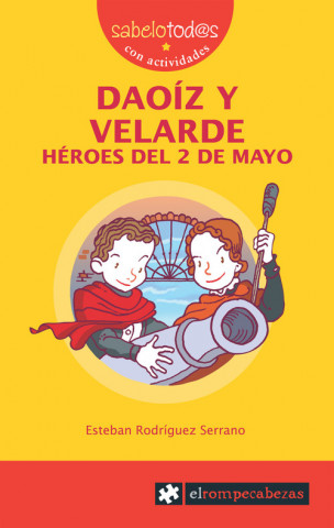 Kniha Daoíz y Velarde, héroes del 2 de mayo Esteban Rodríguez Serrano