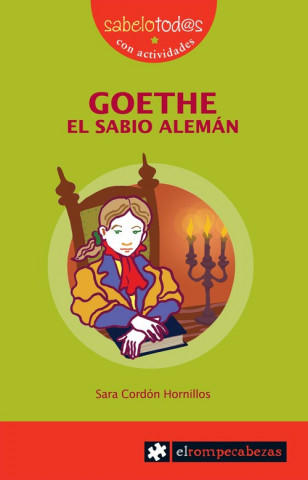 Carte Goehte : el sabio alemán Sara Cordón Hornillos