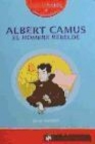 Könyv Albert Camus el hombre rebelde Javier . . . [et al. ] Rambert