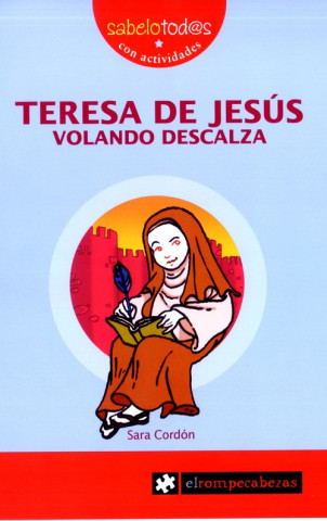 Kniha Teresa de Jesús volando descalza SARA CORDON