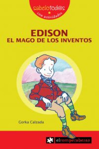 Kniha Edison, el mago de los inventos Gorka Calzada Terrones