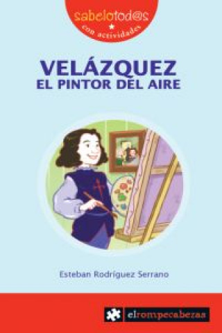 Kniha Velázquez, el pintor del aire Esteban Rodríguez Serrano