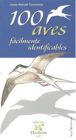 Könyv 100 aves fácilmente identificables Josep-Manuel Concernau Robles