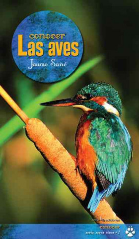 Книга Conocer las Aves = Know the Birds Jaume Sane