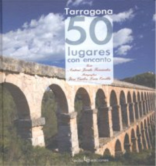 Könyv Tarragona : 50 lugares con encanto 