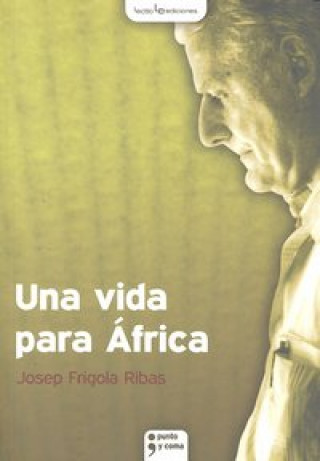 Kniha Una vida para África 