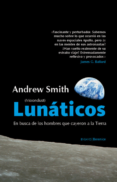 Книга Lunáticos (Moondust) : qué fue de los hombres que pisaron la Luna Andrew Smith