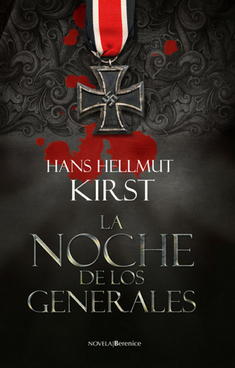 Книга La noche de los generales Hans Hellmut Kirst