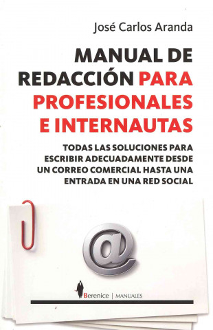 Kniha Manual de redacción para profesionales e internautas José Carlos Aranda Aguilar