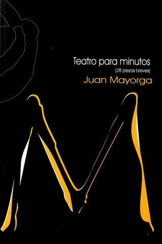 Kniha Teatro para minutos : (28 piezas breves) Juan Mayorga