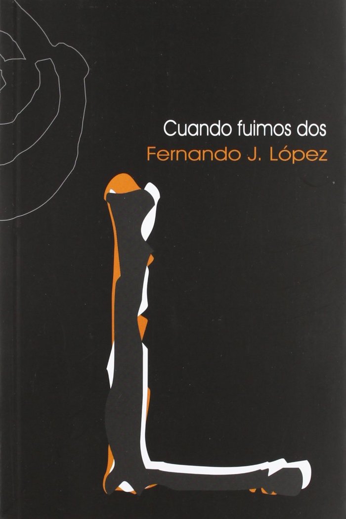 Книга Cuando fuimos dos Fernando J. López