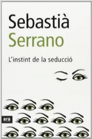 Kniha L'instint de la seducció SEBASTIA SERRANO