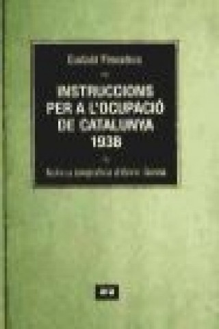 Kniha Instruccions per a l'ocupació de Catalunya 1938 