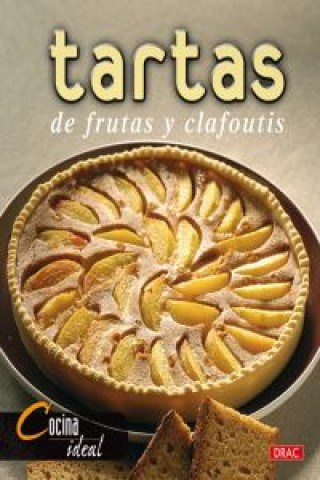Könyv Tartas de frutas y clafoutis 