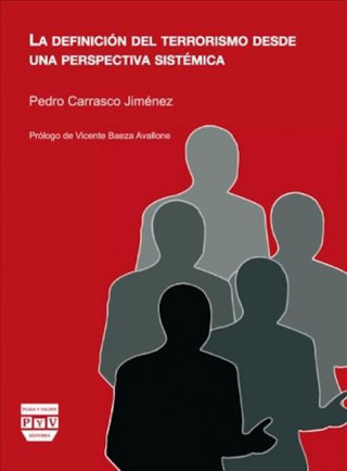 Kniha La definición del terrorismo desde una perspectiva sistémica Pedro Carrasco Jiménez